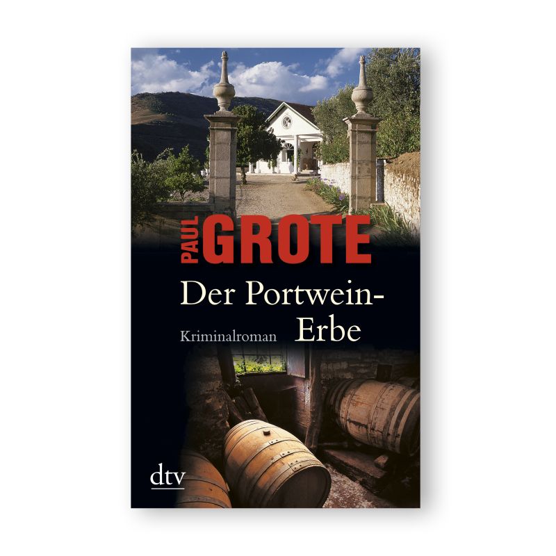 Paul Grote: Der Portwein-Erbe, Kriminalroman dtv